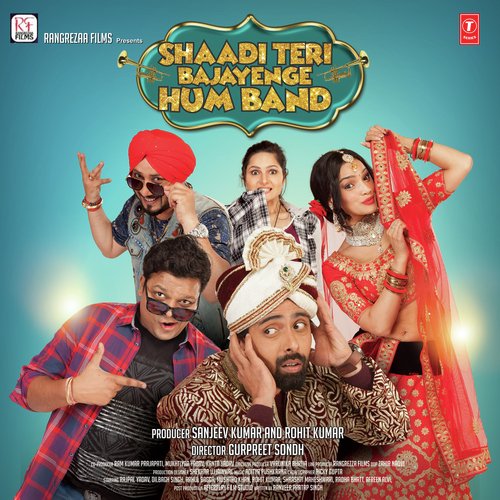 Shaadi Teri Bajayenge Hum Band (2018) (Hindi)